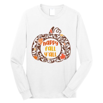 Happy Fall Yall Festive Pumpkin Long Sleeve Shirt
