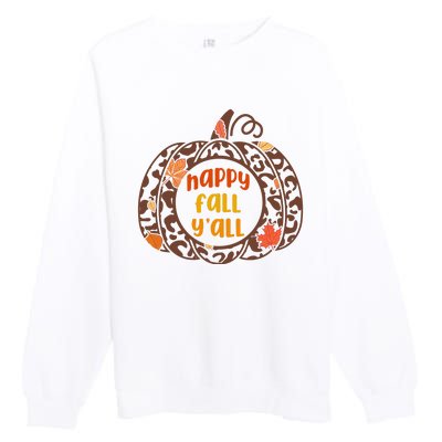 Happy Fall Yall Festive Pumpkin Premium Crewneck Sweatshirt