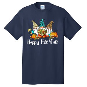 Happy Fall Y'all Gnome Autumn Gnomes Pumpkin Spice Season Tall T-Shirt