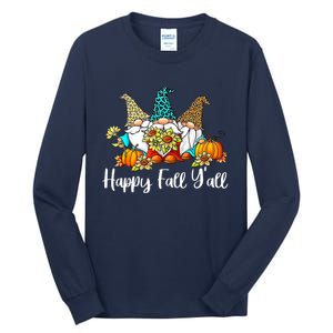 Happy Fall Y'all Gnome Autumn Gnomes Pumpkin Spice Season Tall Long Sleeve T-Shirt