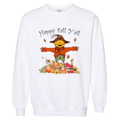 Happy Fall Yall Scarecrow Pumpkin Thanksgiving Halloween Garment-Dyed Sweatshirt