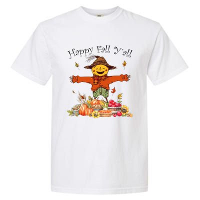 Happy Fall Yall Scarecrow Pumpkin Thanksgiving Halloween Garment-Dyed Heavyweight T-Shirt