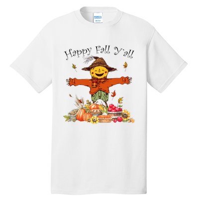 Happy Fall Yall Scarecrow Pumpkin Thanksgiving Halloween Tall T-Shirt