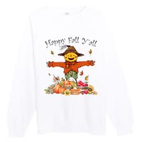 Happy Fall Yall Scarecrow Pumpkin Thanksgiving Halloween Premium Crewneck Sweatshirt