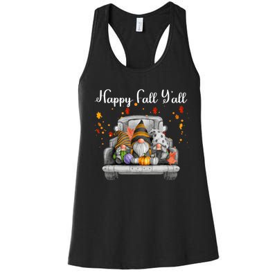 Happy Fall YAll Gnomes Pumpkin Truck Autumn Funny Holiday Women's Racerback Tank