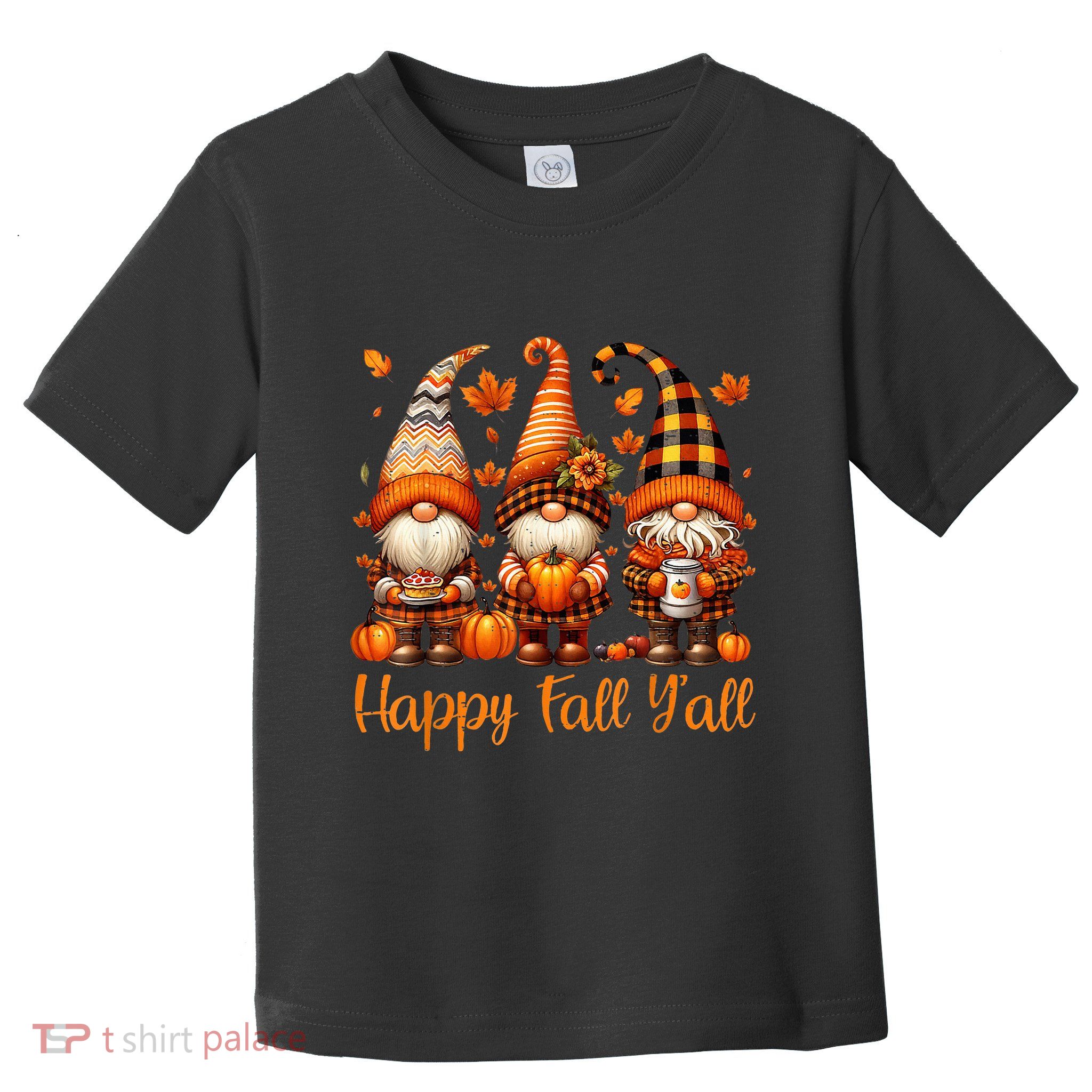 Happy Fall YAll Gnome Pumpkin Autumn Thanksgiving Toddler T-Shirt