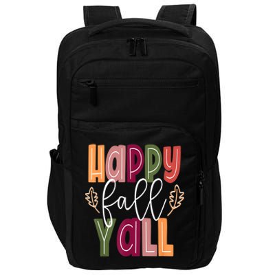 Happy Fall Yall Pumpkin Thanksgiving Halloween Cute Women Impact Tech Backpack