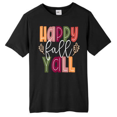 Happy Fall Yall Pumpkin Thanksgiving Halloween Cute Women Tall Fusion ChromaSoft Performance T-Shirt