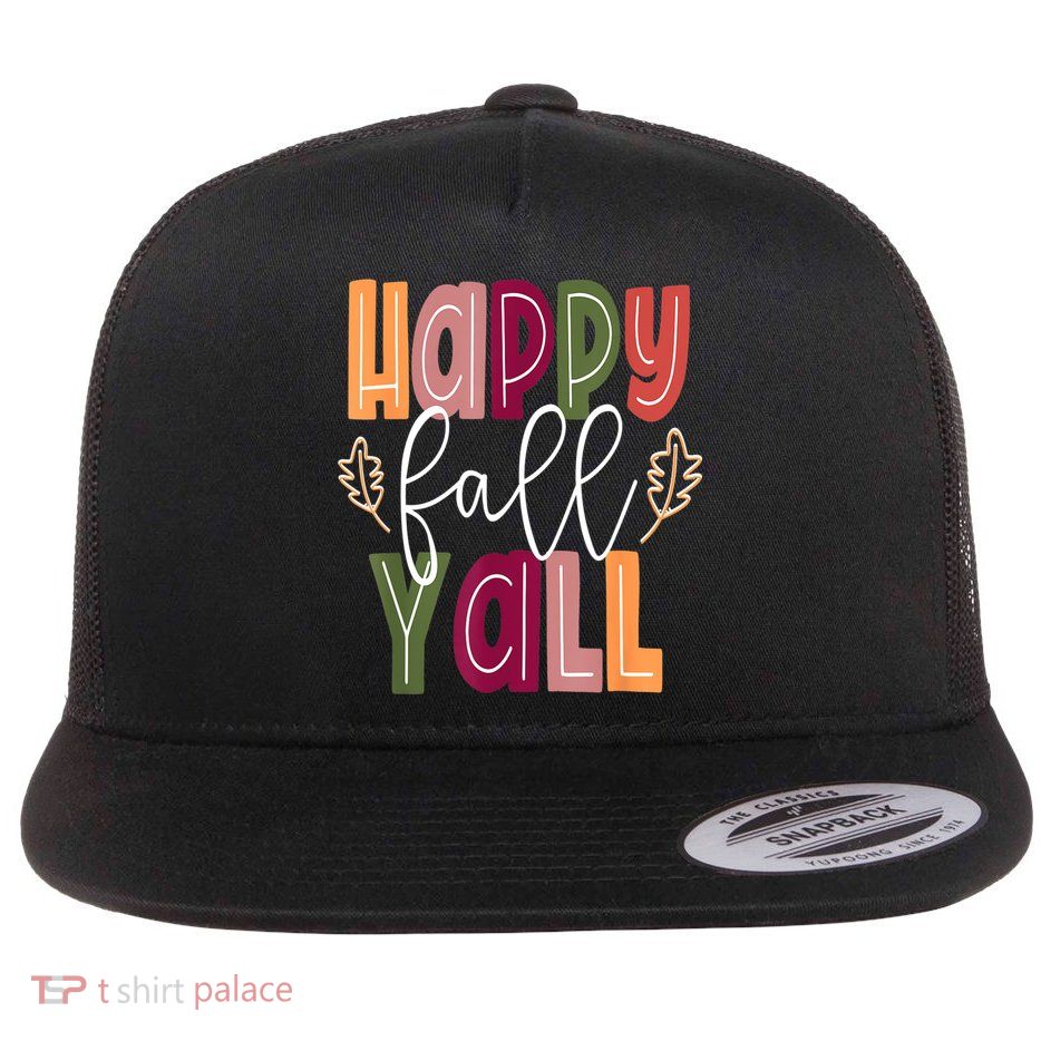 Happy Fall Yall Pumpkin Thanksgiving Halloween Cute Women Flatbill Hat
