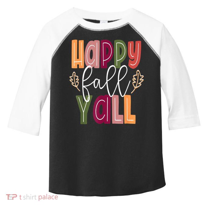 Happy Fall Yall Pumpkin Thanksgiving Halloween Cute Women Toddler Fine Jersey T-Shirt