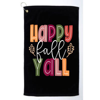 Happy Fall Yall Pumpkin Thanksgiving Halloween Cute Women Platinum Collection Golf Towel