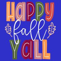 Happy Fall Yall Pumpkin Thanksgiving Halloween Cute Women Tall T-Shirt