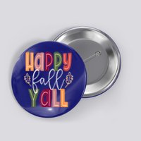 Happy Fall Yall Pumpkin Thanksgiving Halloween Cute Women Button