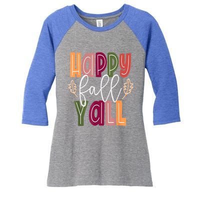 Happy Fall Yall Pumpkin Thanksgiving Halloween Cute Women Women's Tri-Blend 3/4-Sleeve Raglan Shirt