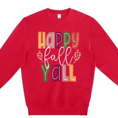 Happy Fall Yall Pumpkin Thanksgiving Halloween Cute Women Premium Crewneck Sweatshirt