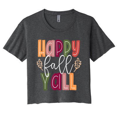 Happy Fall Yall Pumpkin Thanksgiving Halloween Cute Women Women's Crop Top Tee