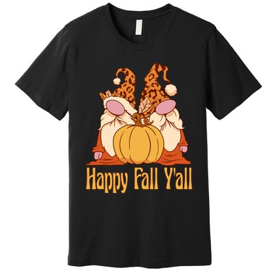 Happy Fall YAll Autumn Gnomes Pumpkin Spice Fall Leaves Premium T-Shirt