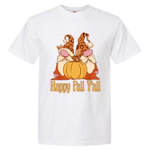 Happy Fall YAll Autumn Gnomes Pumpkin Spice Fall Leaves Garment-Dyed Heavyweight T-Shirt