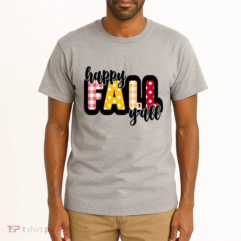 Happy Fall Yall Cozy Tall T-Shirt