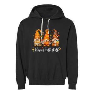 Happy Fall Yall Gnome Pumpkin Truck Autumn Thanksgiving Garment-Dyed Fleece Hoodie