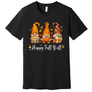 Happy Fall Yall Gnome Pumpkin Truck Autumn Thanksgiving Premium T-Shirt