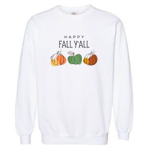 Happy Fall Yall Garment-Dyed Sweatshirt