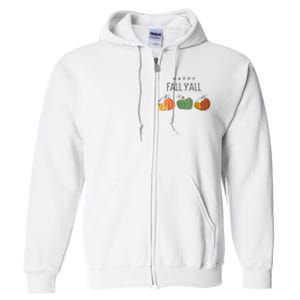 Happy Fall Yall Full Zip Hoodie