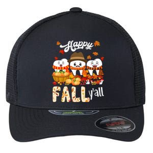 Happy Fall Y'all Thanksgiving Dental Dentist Squad Tooth Funny Gift Flexfit Unipanel Trucker Cap