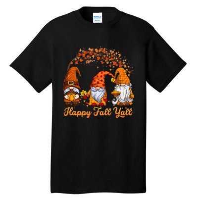 Happy Fall YAll Autumn Thanksgiving Fall Season Gnome Tall T-Shirt