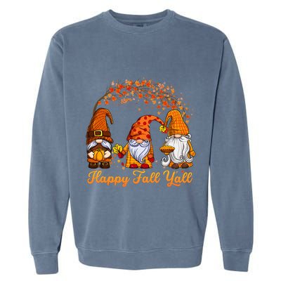 Happy Fall YAll Autumn Thanksgiving Fall Season Gnome Garment-Dyed Sweatshirt