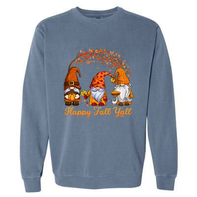 Happy Fall YAll Autumn Thanksgiving Fall Season Gnome Garment-Dyed Sweatshirt