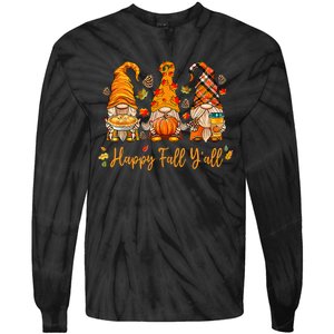 Happy Fall YAll Gnome Pumpkin Autumn Thanksgiving Tie-Dye Long Sleeve Shirt