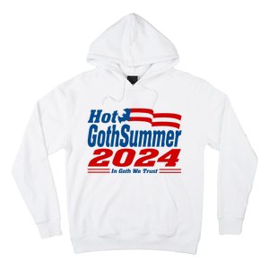 Hot Gothsummer 2024 In Goth We Trust Hoodie