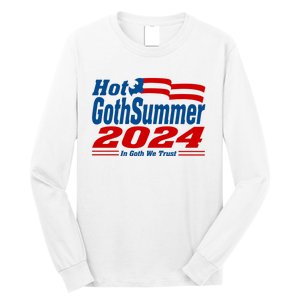 Hot Gothsummer 2024 In Goth We Trust Long Sleeve Shirt