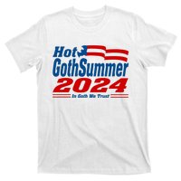 Hot Gothsummer 2024 In Goth We Trust T-Shirt