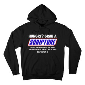 Hungry Grab A Scripture Blessed Are Those Who Hunger Gifts Hoodie