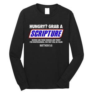 Hungry Grab A Scripture Blessed Are Those Who Hunger Gifts Long Sleeve Shirt