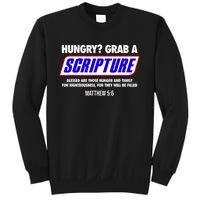 Hungry Grab A Scripture Blessed Are Those Who Hunger Gifts Sweatshirt