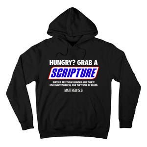 Hungry Grab A Scripture Blessed Are Those Who Hunger Gifts Tall Hoodie