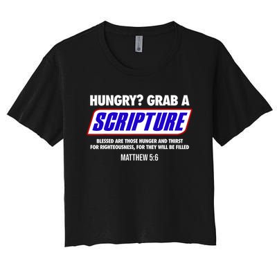 Hungry Grab A Scripture Blessed Are Those Who Hunger Gifts Women's Crop Top Tee