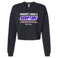 Hungry Grab A Scripture Blessed Are Those Who Hunger Gifts Cropped Pullover Crew