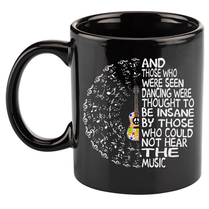 Hippie Guitar And Those Who Were Seen Dancing Peace 11oz C Handle Ceramic Mug