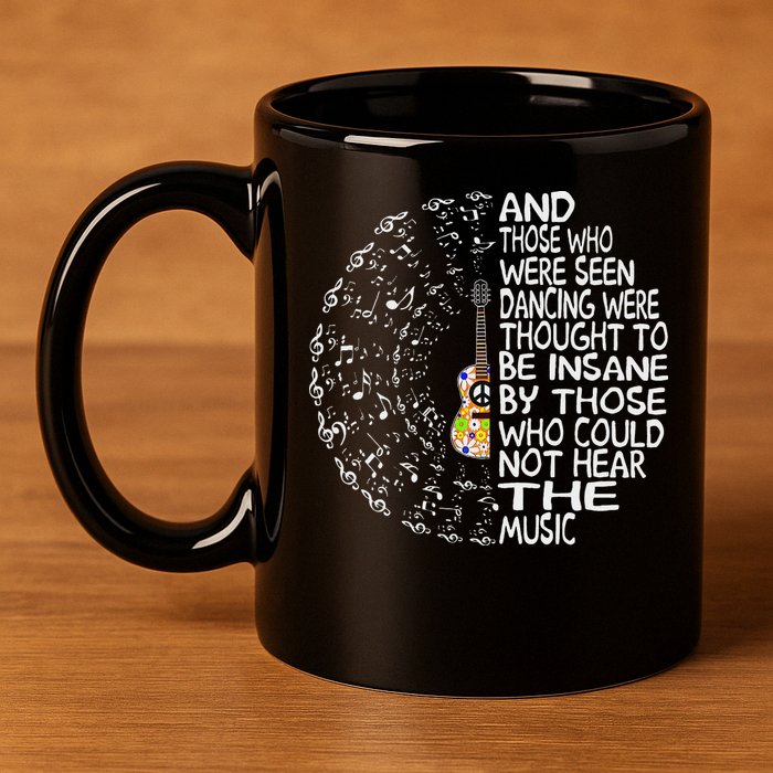 Hippie Guitar And Those Who Were Seen Dancing Peace 11oz C Handle Ceramic Mug