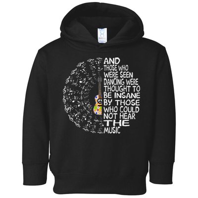 Hippie Guitar And Those Who Were Seen Dancing Peace Toddler Hoodie