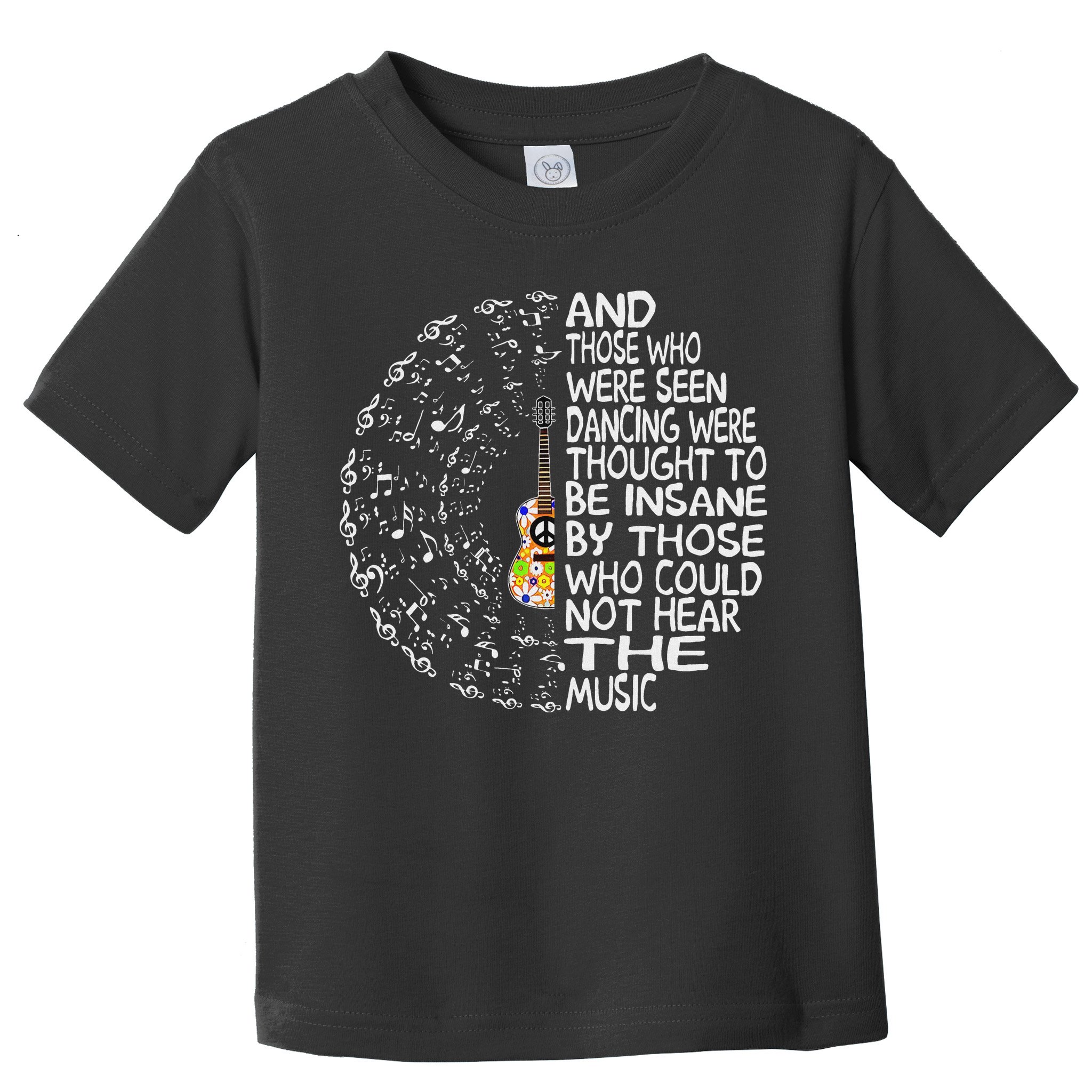 Hippie Guitar And Those Who Were Seen Dancing Peace Toddler T-Shirt