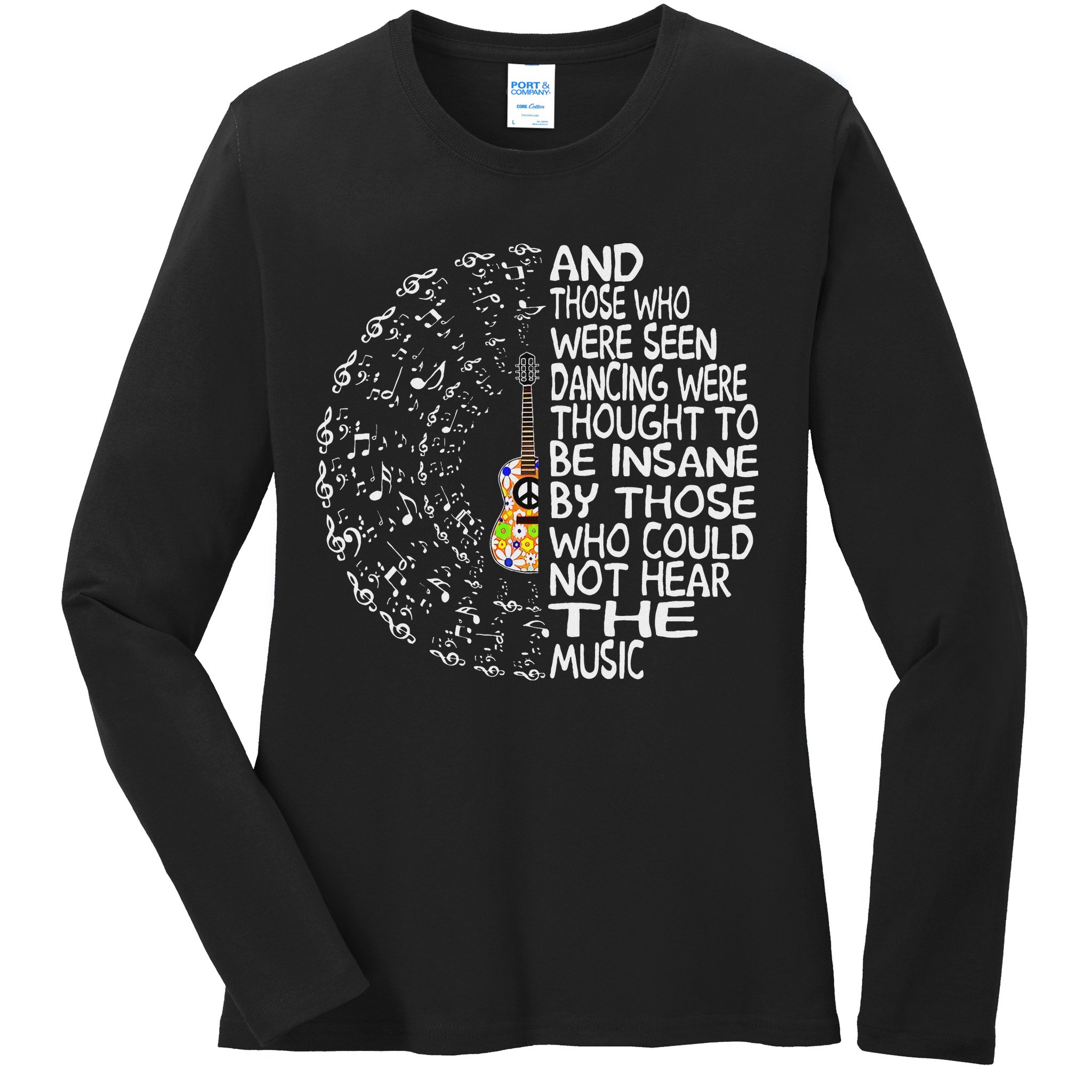 Hippie Guitar And Those Who Were Seen Dancing Peace Ladies Long Sleeve Shirt