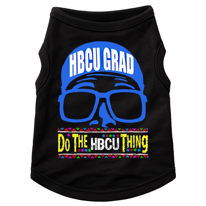 Hbcu Grad Alumni/alumna Do The Hbcu Thing Gift Doggie Tank