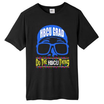 Hbcu Grad Alumni/alumna Do The Hbcu Thing Gift Tall Fusion ChromaSoft Performance T-Shirt