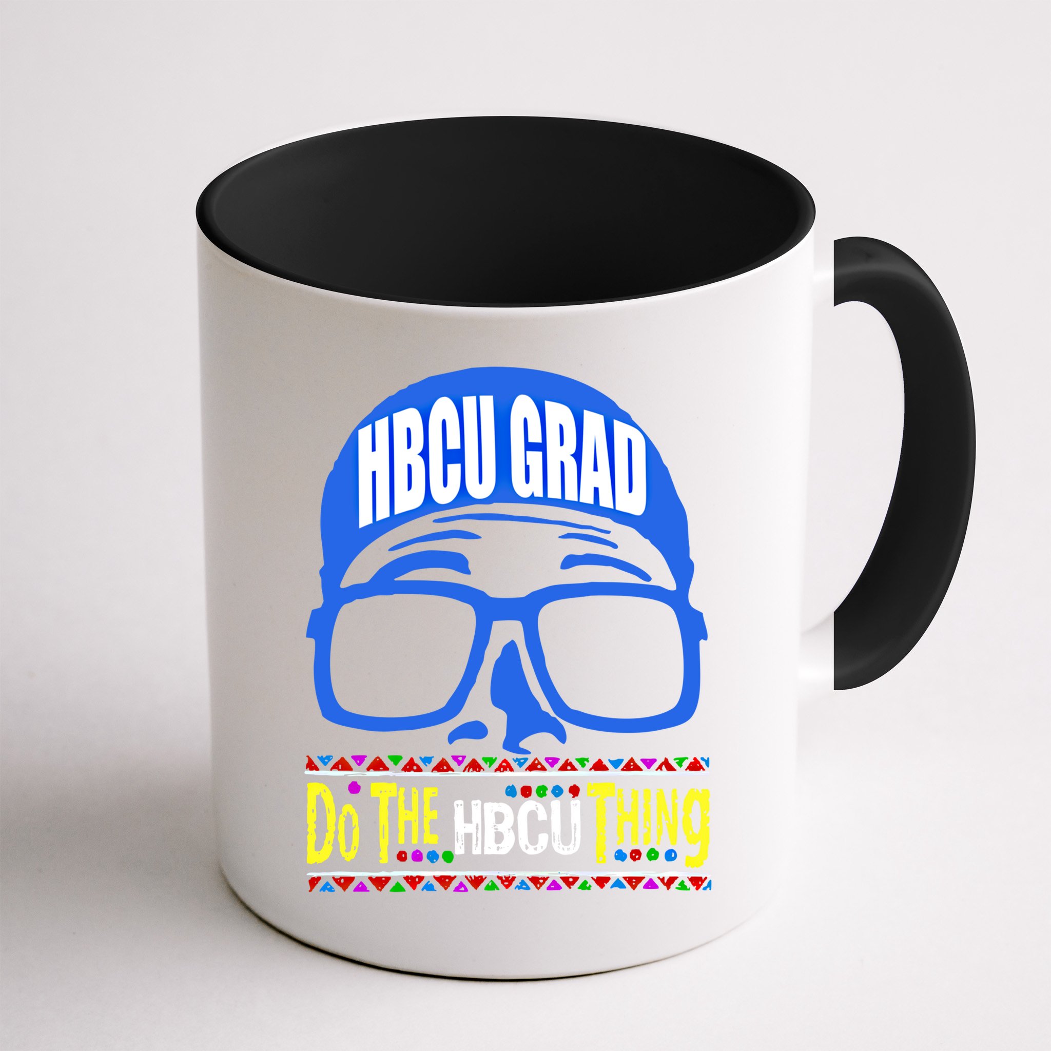 Hbcu Grad Alumni/alumna Do The Hbcu Thing Gift Mug