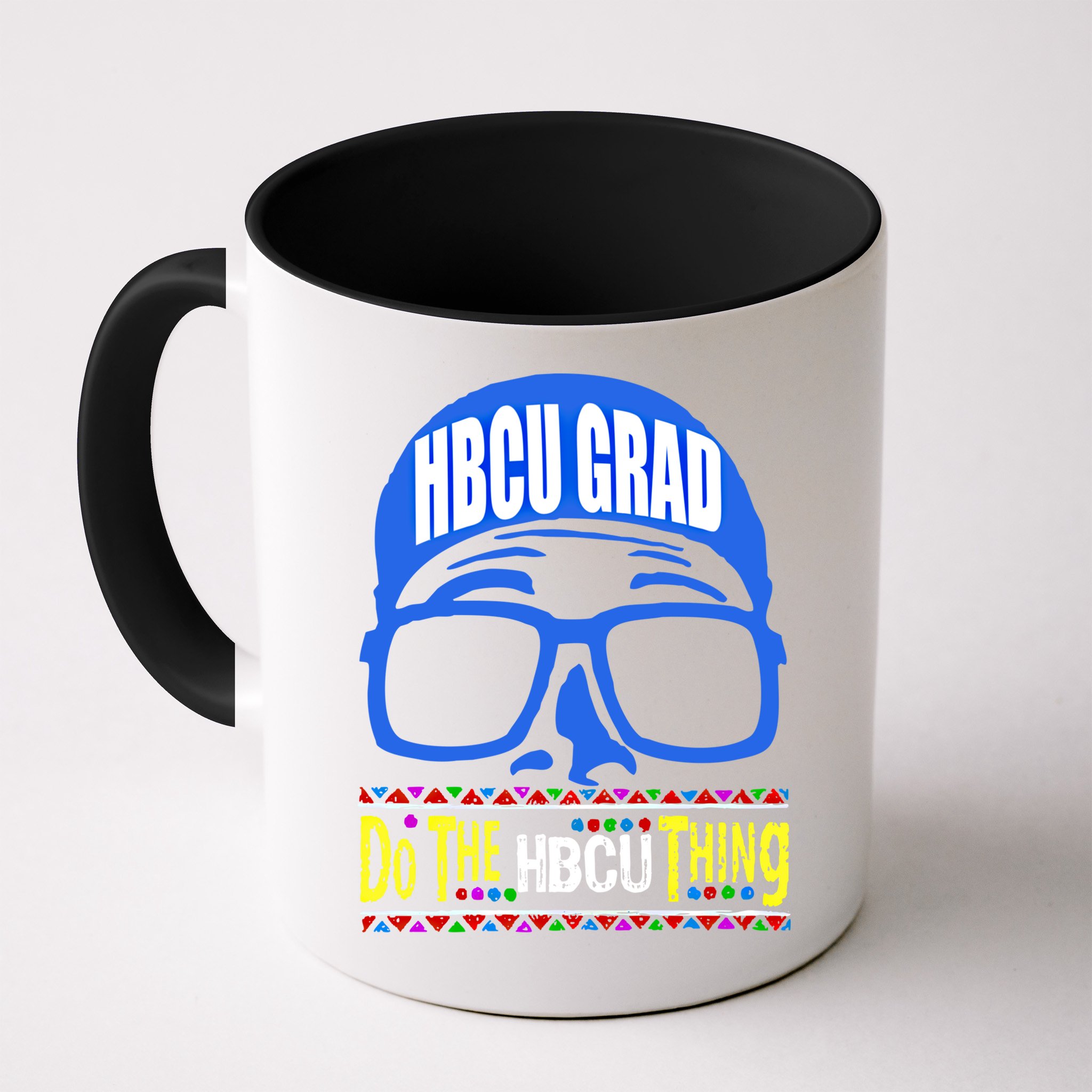 Hbcu Grad Alumni/alumna Do The Hbcu Thing Gift Mug